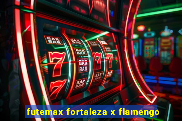 futemax fortaleza x flamengo